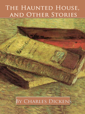 cover image of The Haunted House, and Other Stories